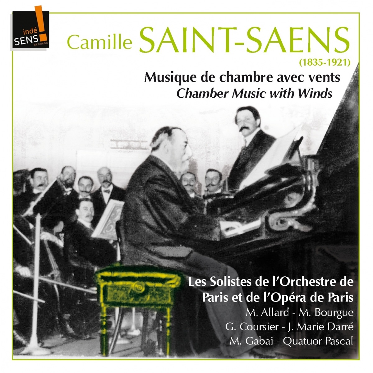Saint-Saëns: Musique de chambre avec vents (Saint-Saëns: Chamber Music With Winds) by Annie d' Arco, Quatuor Pascal, Maurice Allard & Maurice Bourgue album cover