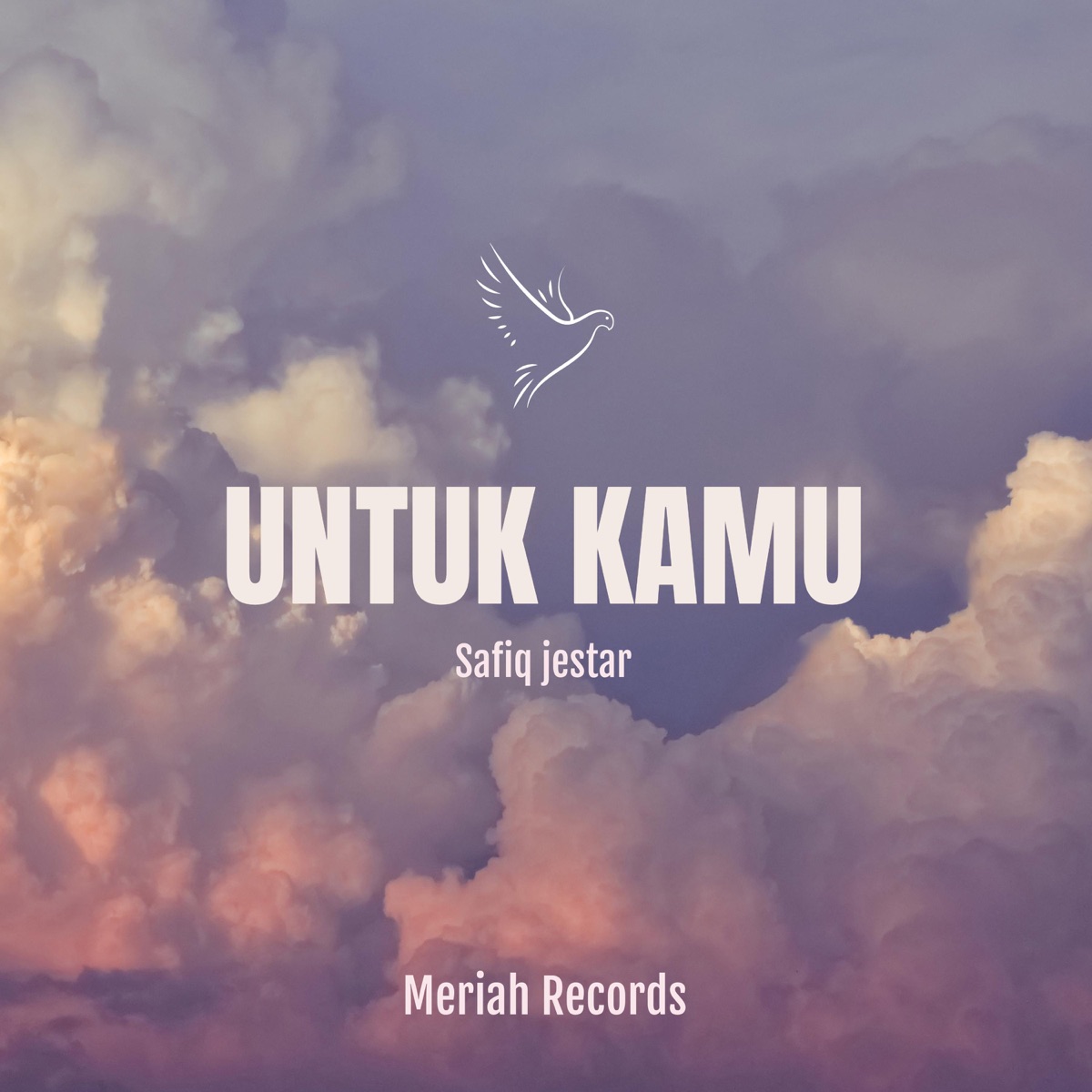 Untuk Kamu - Single by Safiq Jestar album cover