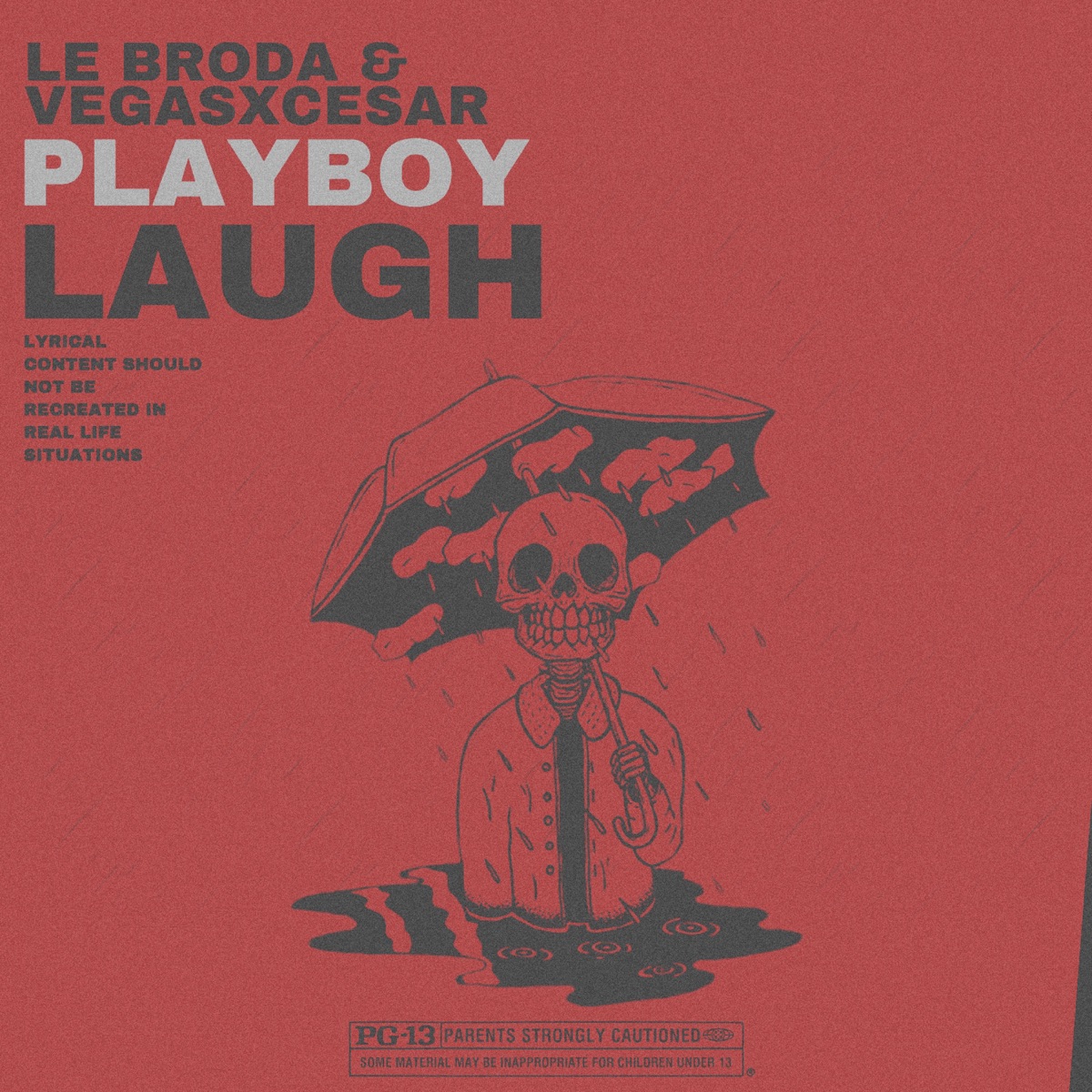 Playboy Laugh (feat. Le Broda) - Single by VegasXCesar album cover