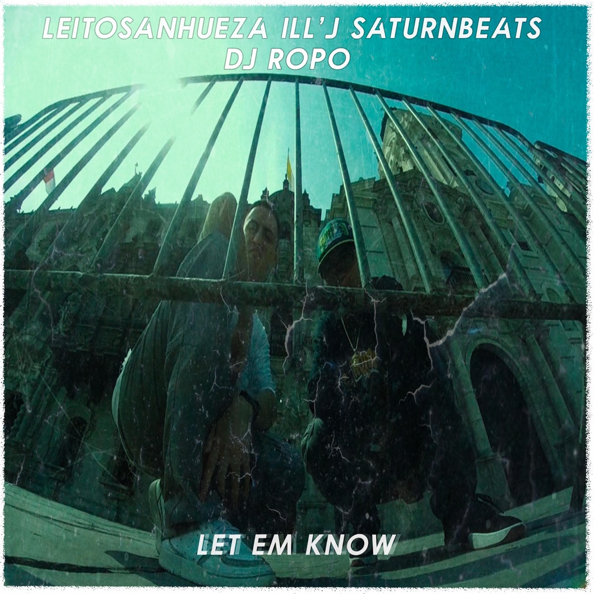Let Em Know - Single by Ill' J & Leitosanhueza album cover