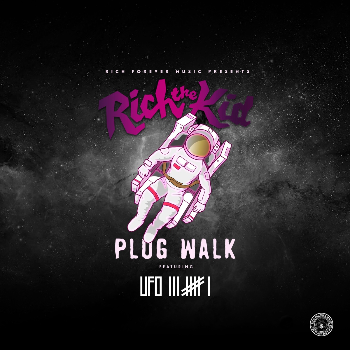 Plug Walk (Ufo361 Remix) [feat. Ufo361] - Single by Rich The Kid album cover