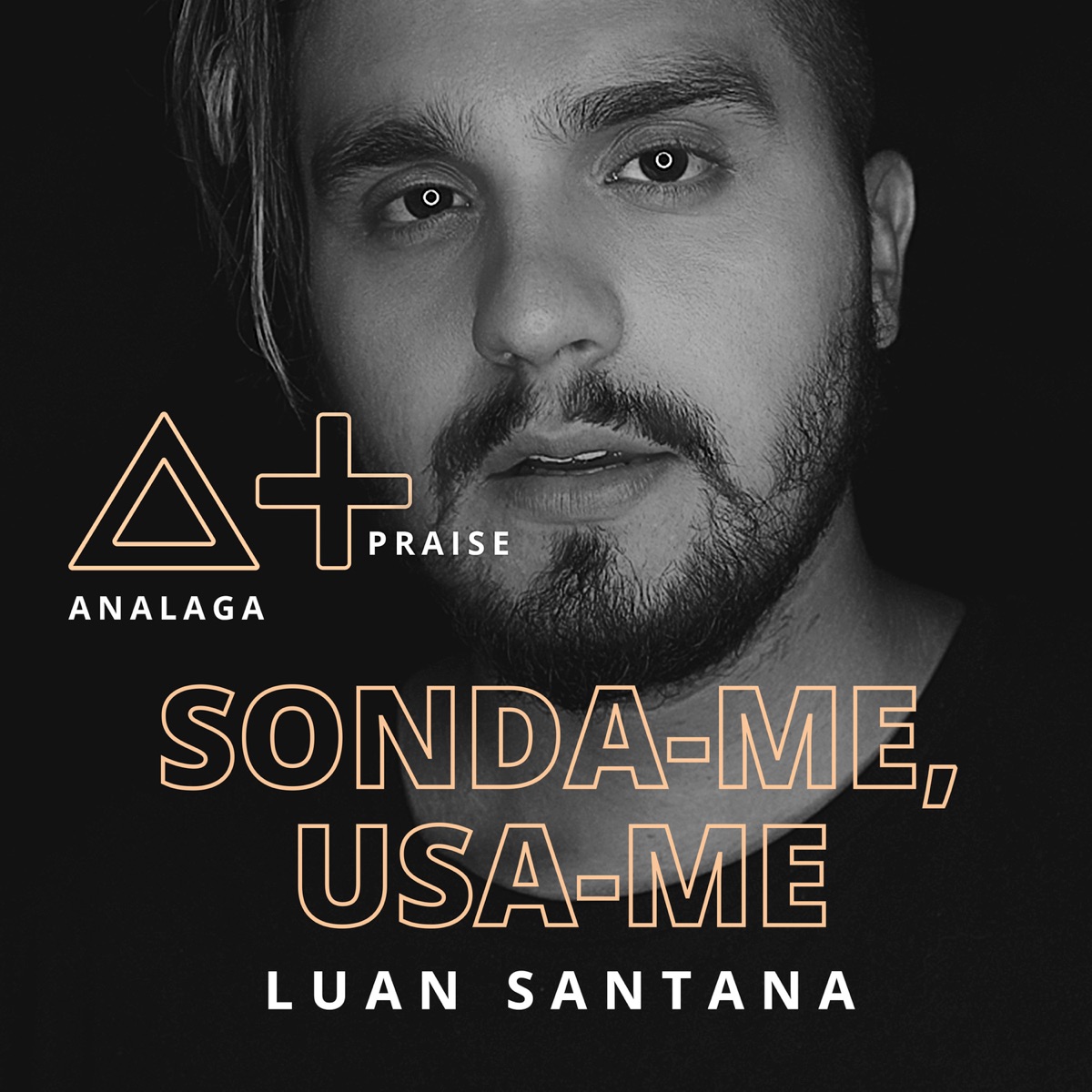 Sonda-Me, Usa-Me (feat. Luan Santana) - Single by ANALAGA album cover