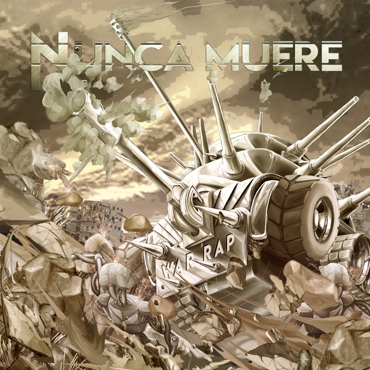 War Rap (feat. Eptos Uno, Mike Diaz, Iluminatik, Bodka 37, Sycksyllables, Rhomer, Kidd M, Bizor, Germenone, Sulphuric Acid, Dafonk James & Dj Kay Fear) - EP by Nunca Muere album cover