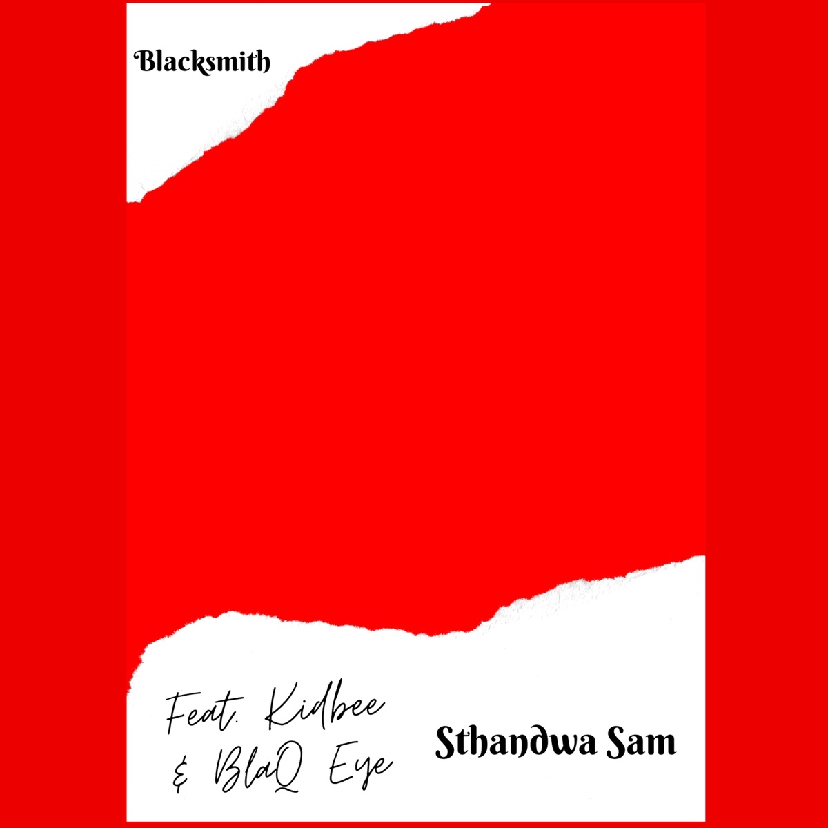 Sthandwa Sam (feat. KIdBee & Blaq eye) - Single by Blacksmith album cover
