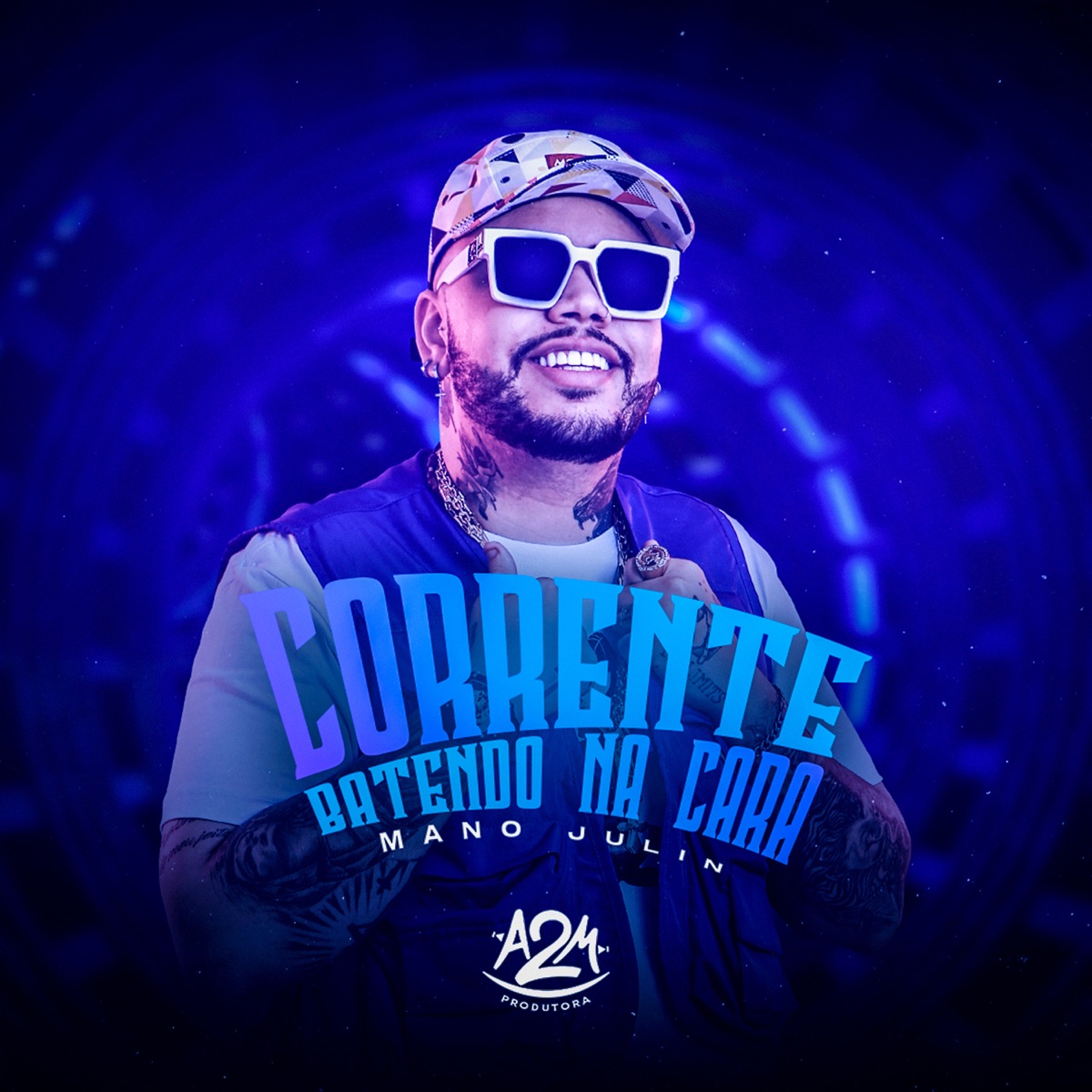 Corrente Batendo na Cara - Single by Mano Julin album cover
