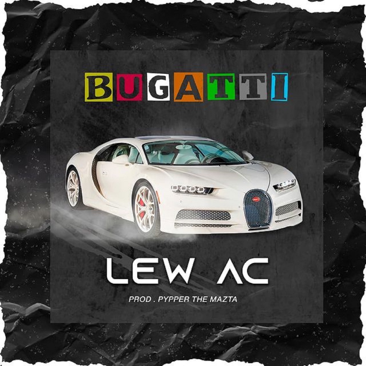 Bugatti - Single by Lew AC album cover