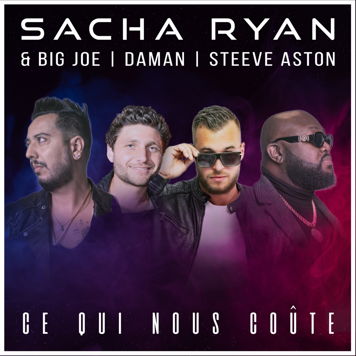 Ce qui nous coûte - Single by Sacha Ryan, Big Joe, Daman & Steeve Aston album cover