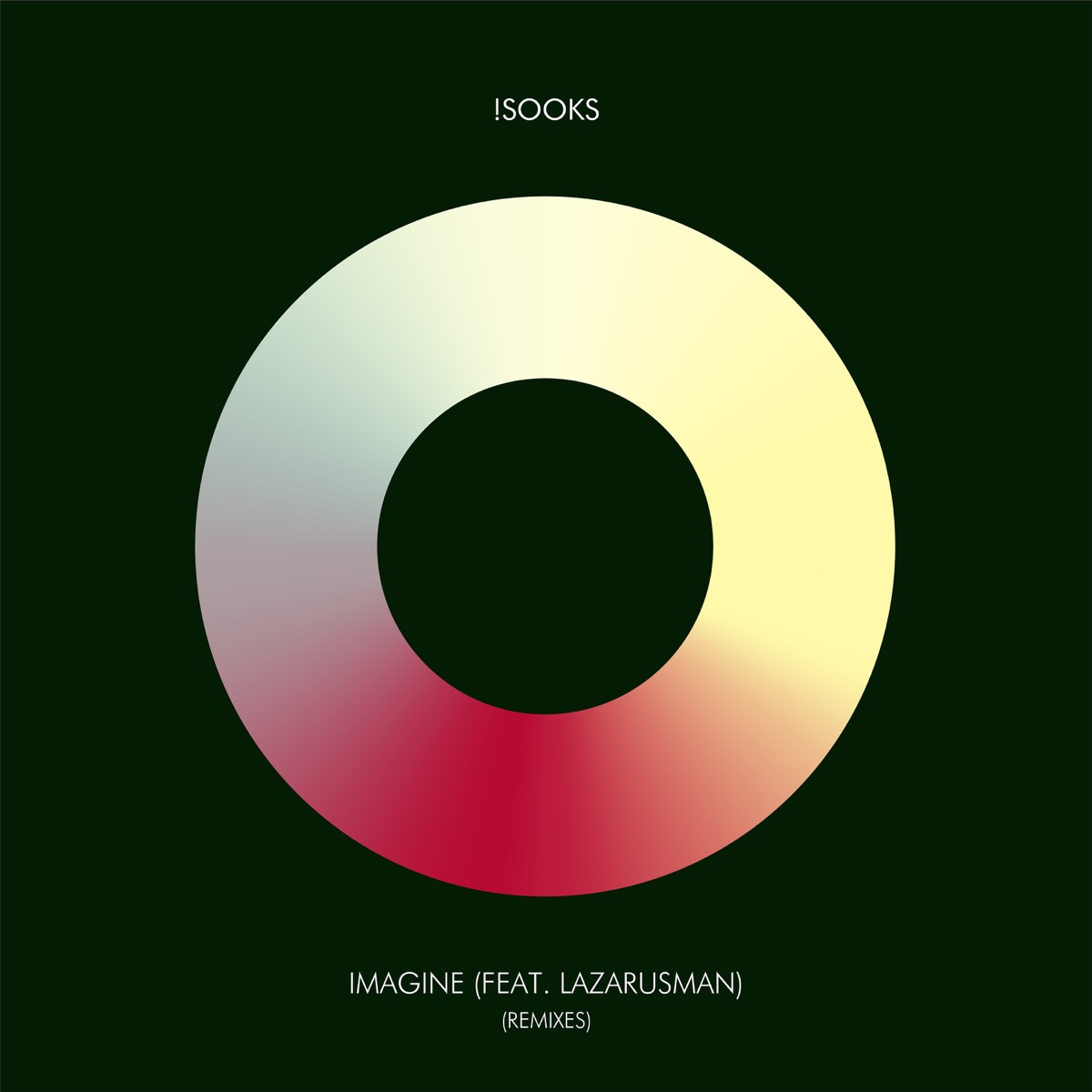 Imagine (Remixes) [feat. Lazarusman] - EP by Sooks album cover