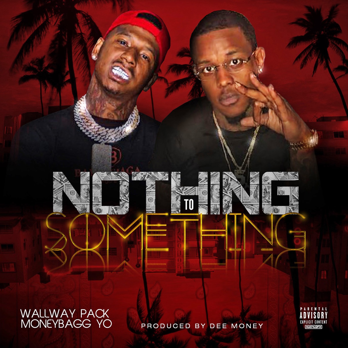 Nothing to Somthing (feat. Moneybagg Yo) - Single by wallway pack album cover