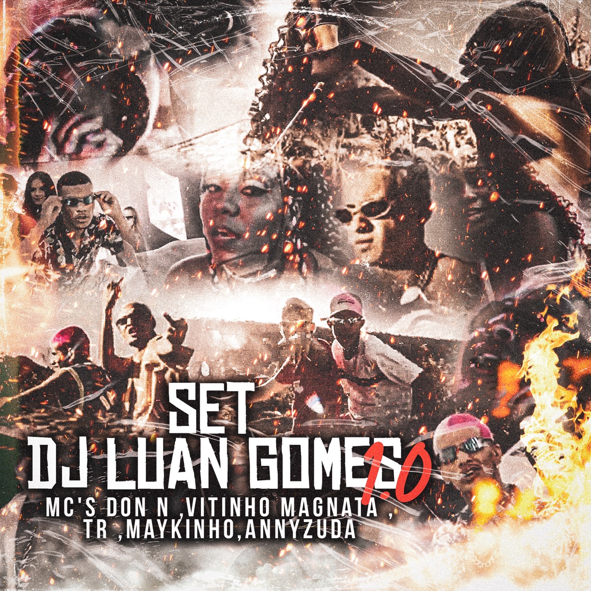 Set Dj Luan Gomes 1.0 (feat. Don N, Mc Tr official, ANNYZUDA & Mc Vitinho Magnata) - Single by DJ Luan Gomes album cover