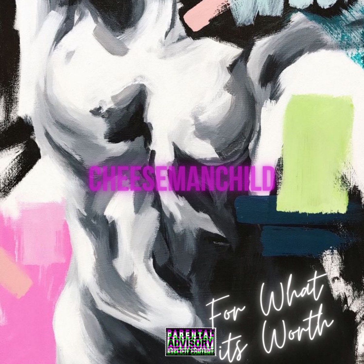 For What It's Worth by Cheesemanchild album cover