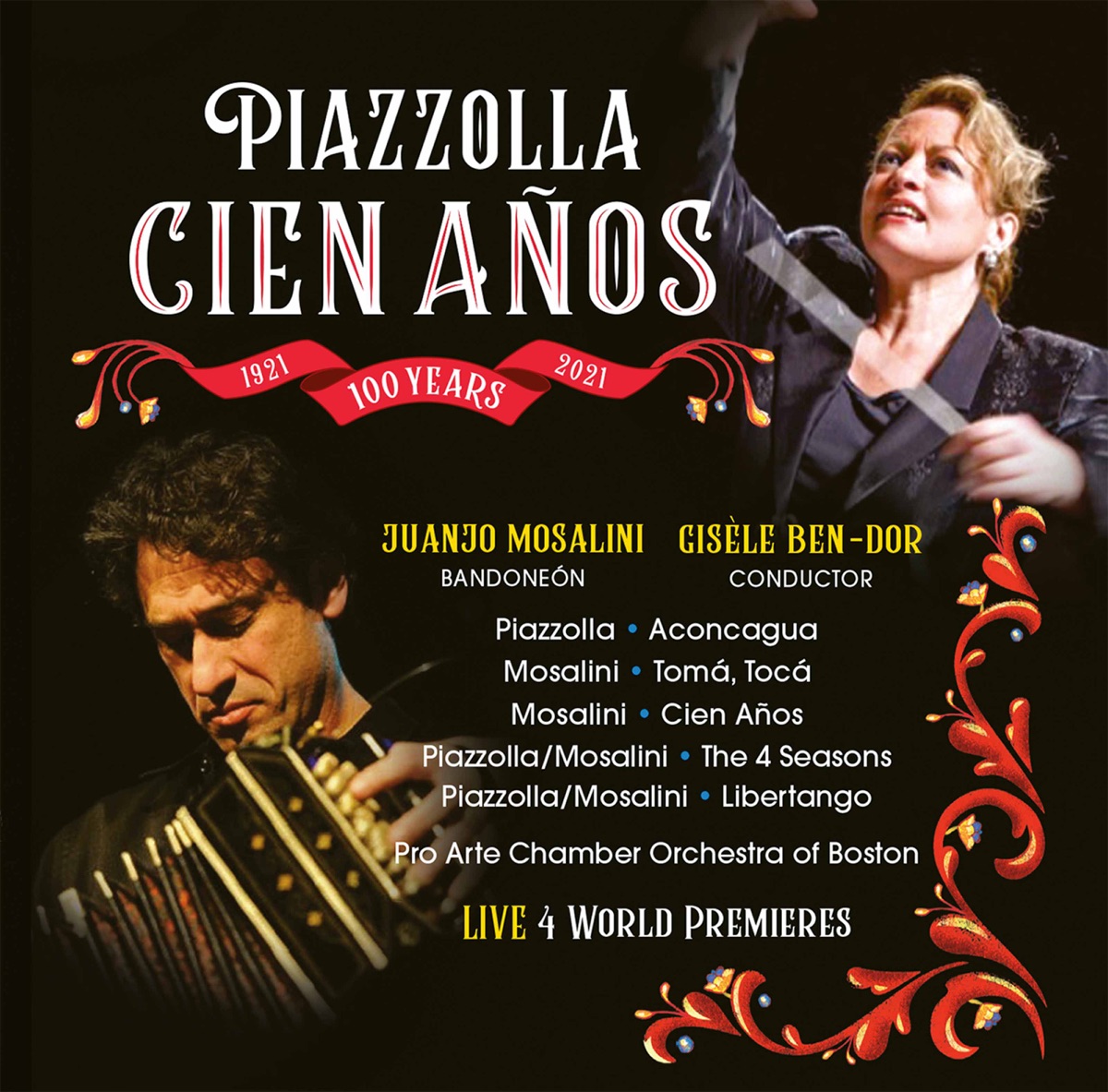 Piazzolla: Cien Años (Live) by Juanjo Mosalini, Pro Arte Chamber Orchestra & Gisèle Ben-Dor album cover