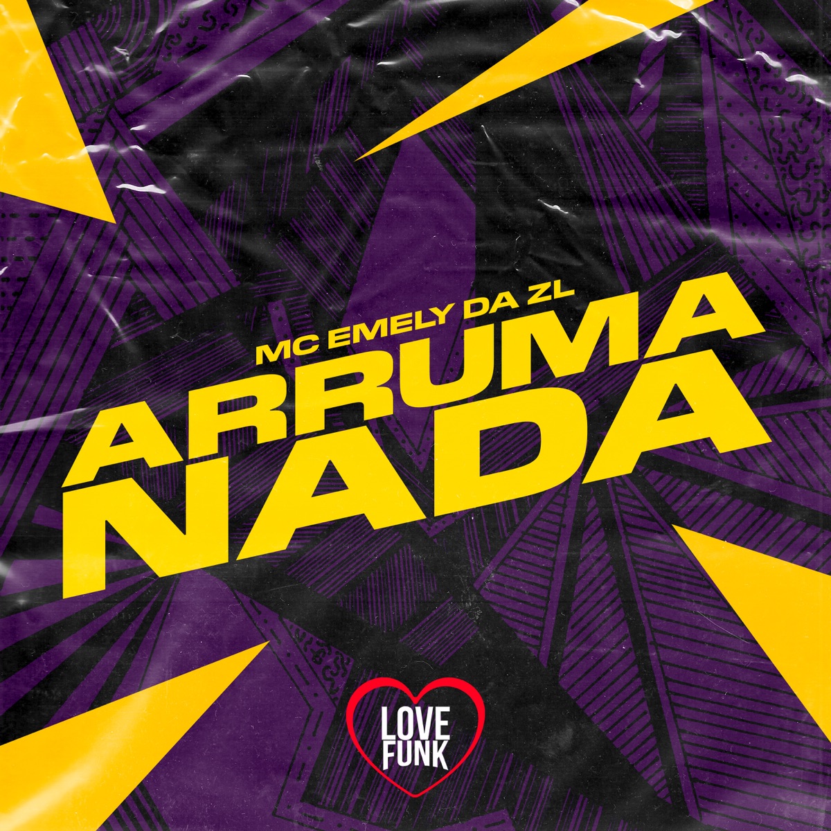 Arruma Nada - Single by MC Emely da ZL album cover