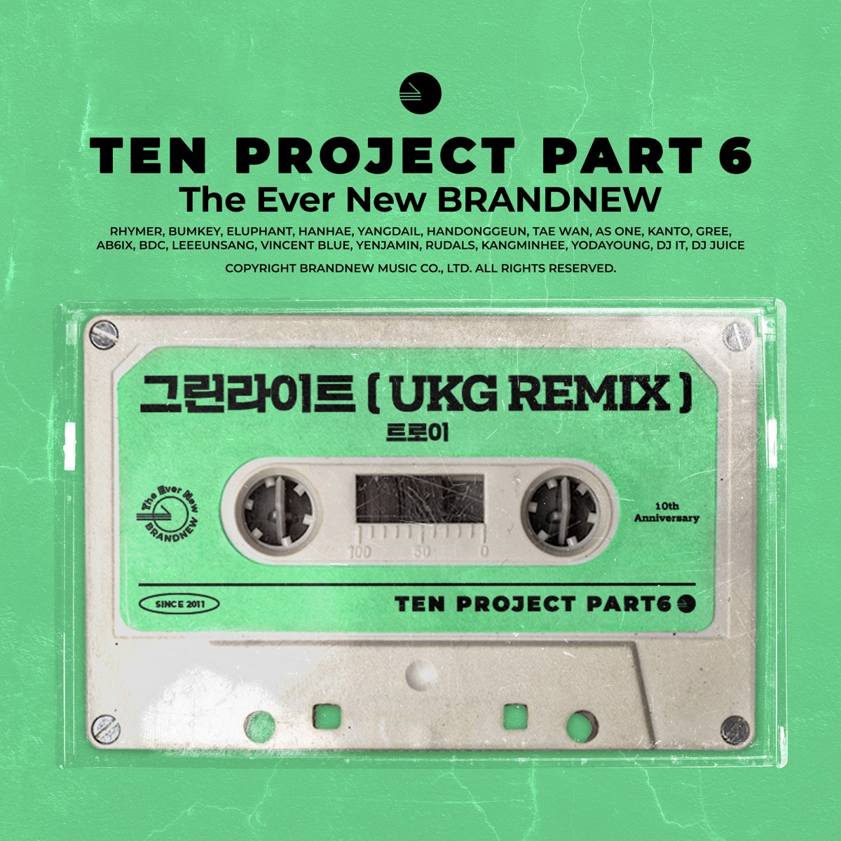 GREEN LIGHT (TEN PROJECT, Pt. 6) [UKG REMIX] - Single by Troy album cover