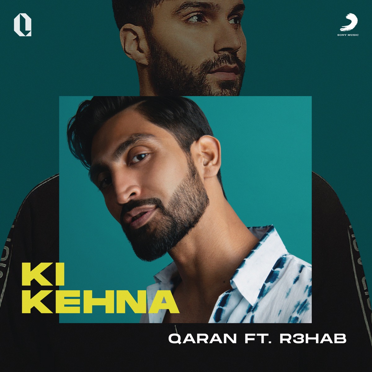 Ki Kehna (feat. R3HAB) - Single by QARAN album cover
