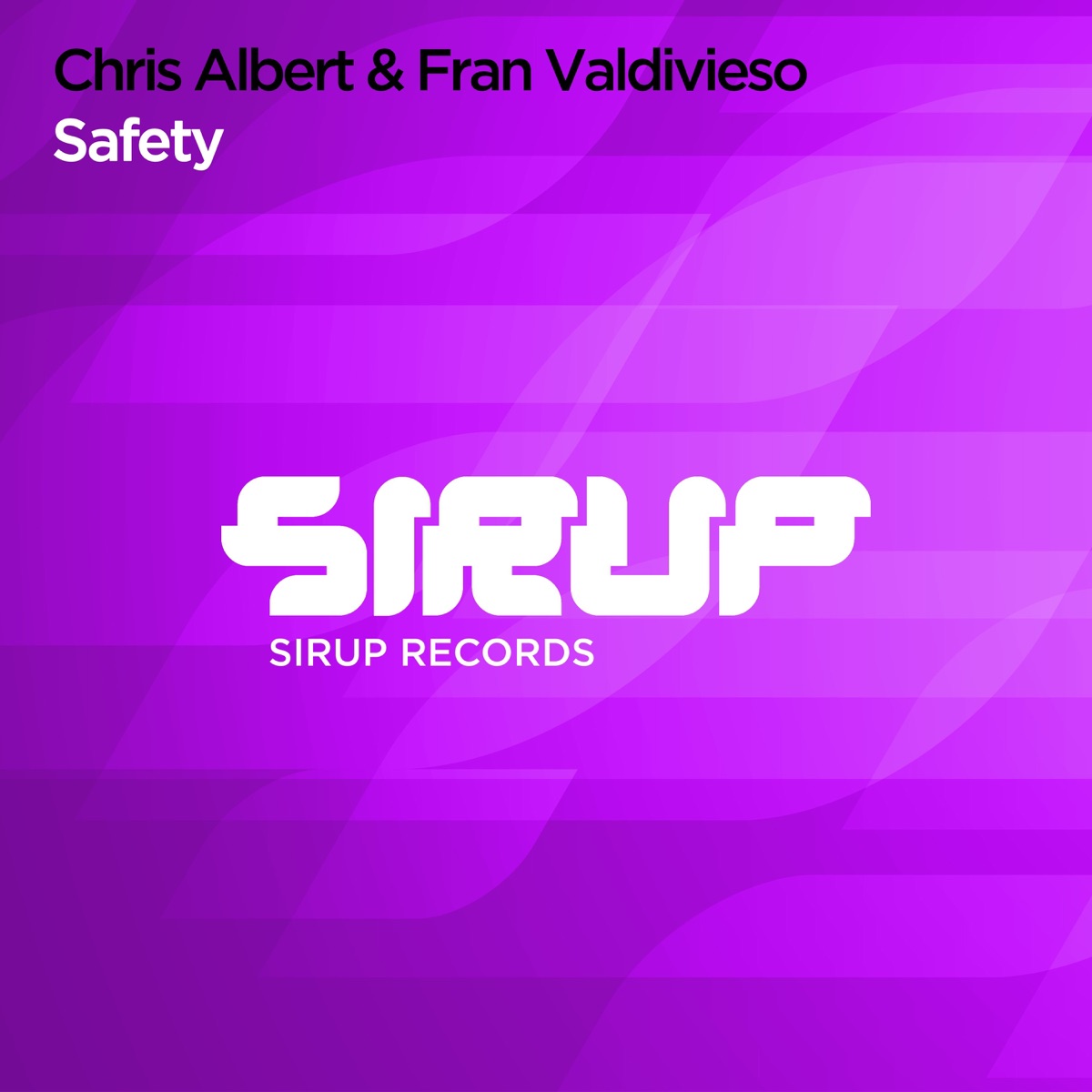 Safety - Single by Chris Albert & Fran Valdivieso album cover
