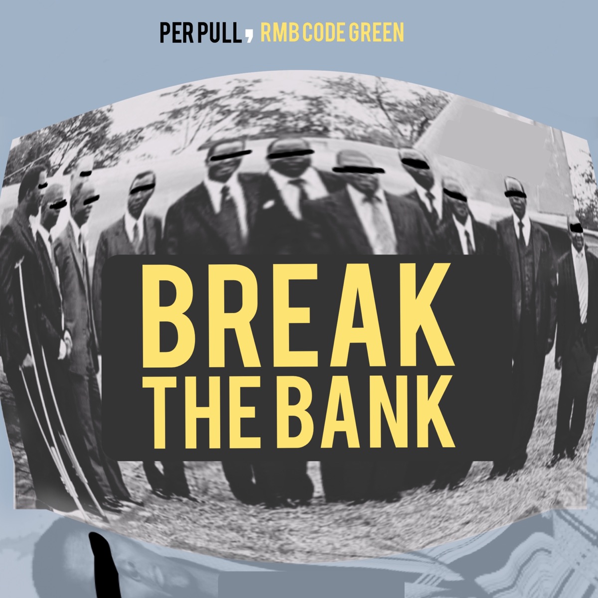 Break the Bank (Radio Edit) - Single by Per Pull & Rmb code green album cover