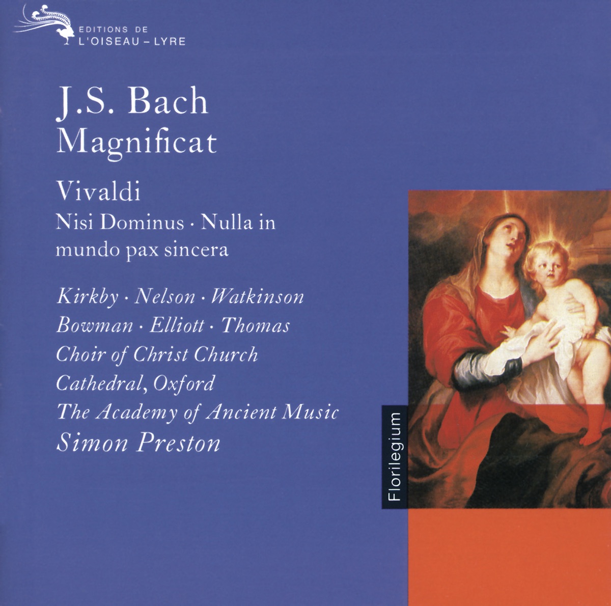 Bach: Magnificat & Vivaldi: Nisi Dominus, Nulla in Mundo Pax Sincera & Others by Judith Nelson, Academy of Ancient Music, Carolyn Watkinson, Dame Emma Kirkby, Christopher Hogwood, David Thomas, James Bowman, Oxford Choir of Christ Church Cathedral, Paul Elliott & Simon Preston album cover
