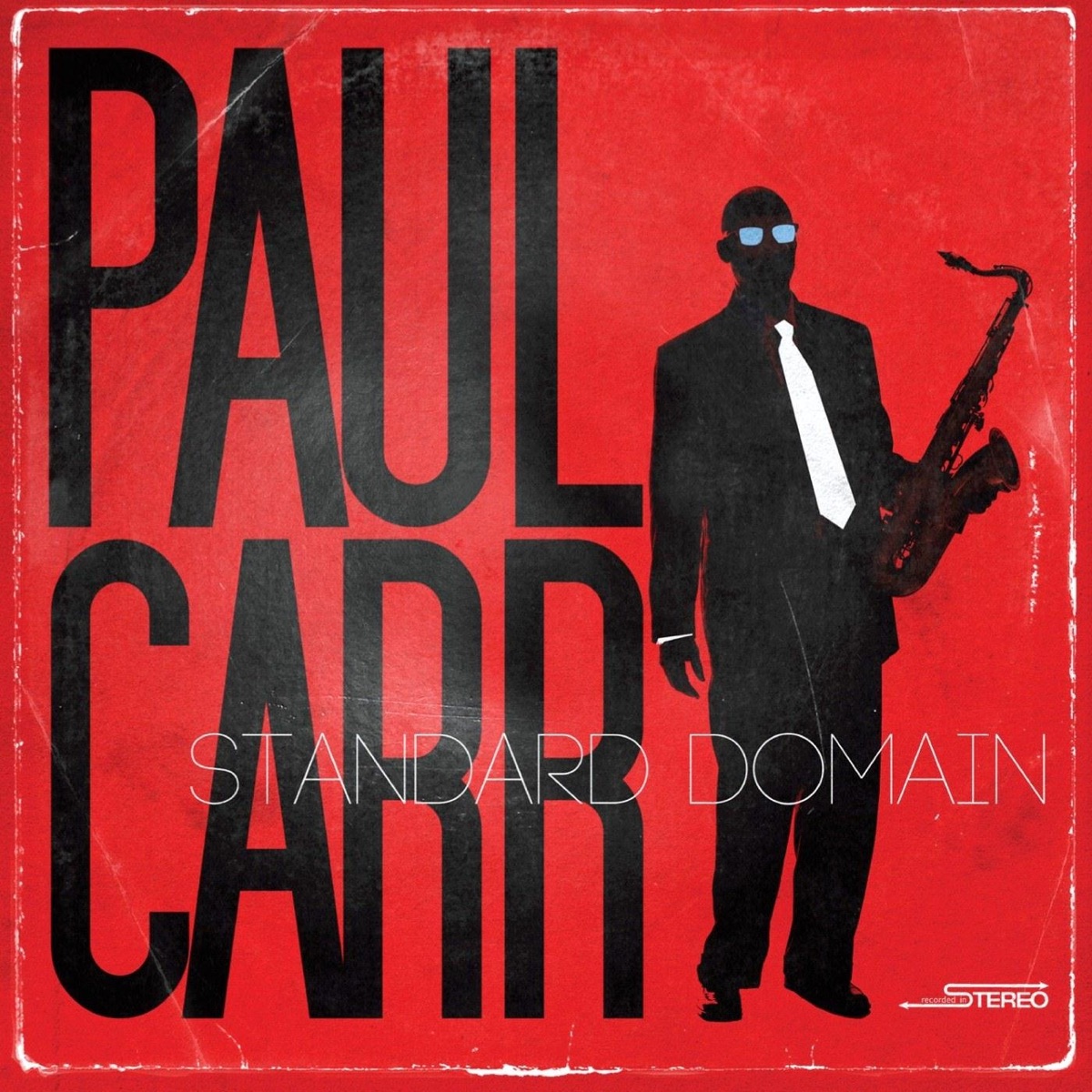 Standard Domain (feat. Terell Stafford, Joey Caderazzo, Michael Bowie & Lewis Nash) by Paul Carr album cover