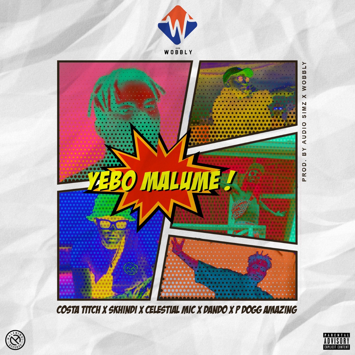 Yebo Malume (feat. Costa Titch, Skhindi, Celestial Mic, Dando & Pdogg Amazing) - Single by DJ Wobbly album cover