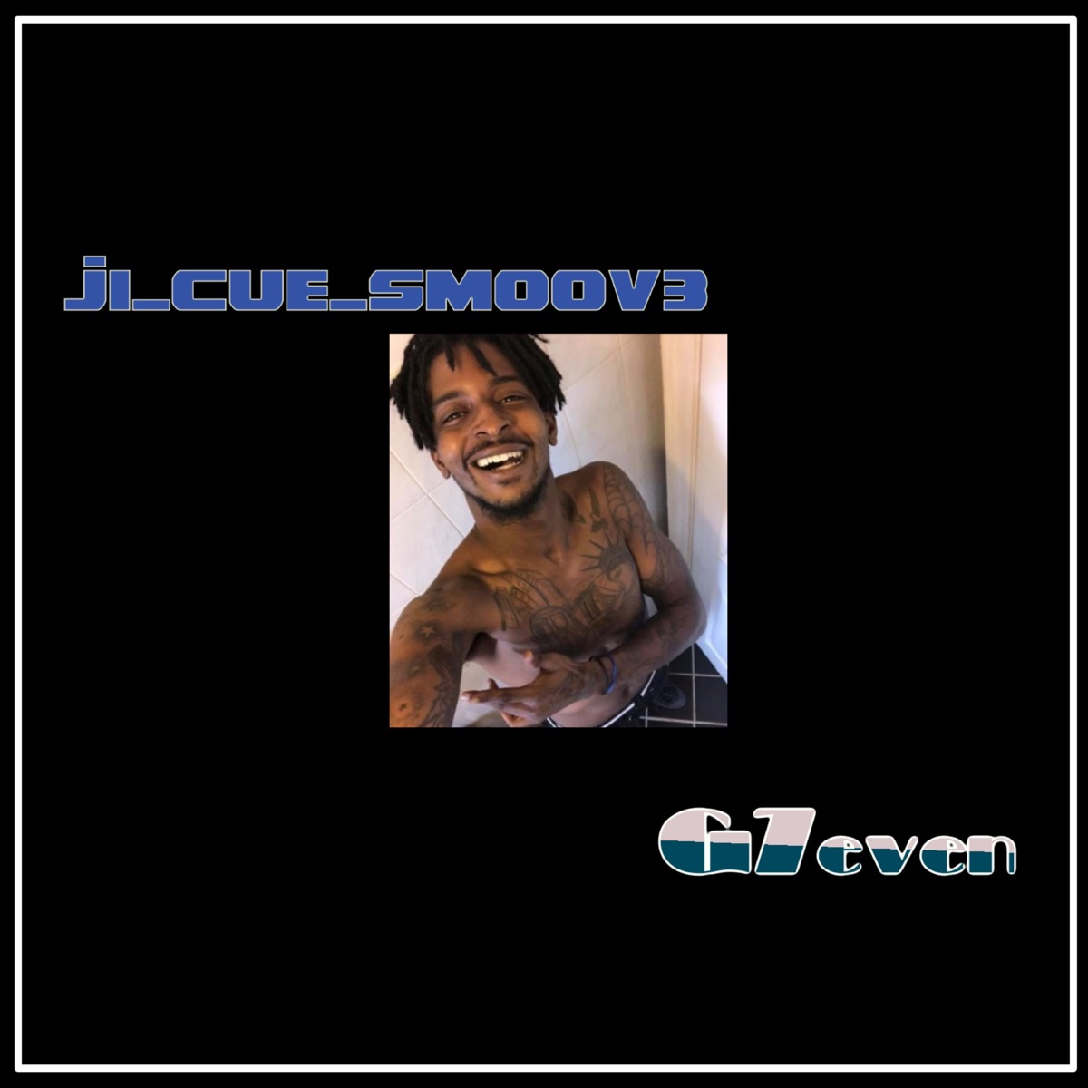G7even - EP by Ji_Cue_Smoov3 album cover
