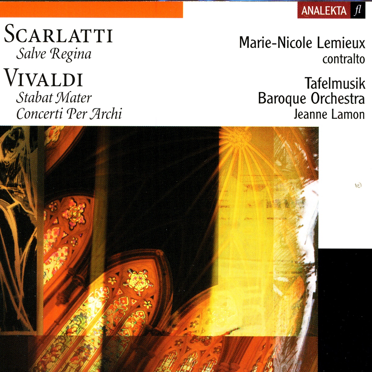 Scarlatti: Salve Regina - Vivaldi: Stabat Mater - Concerti per Archi - Avison: Concerti After Scarlatti by Jeanne Lamon, Marie-Nicole Lemieux & Tafelmusik album cover