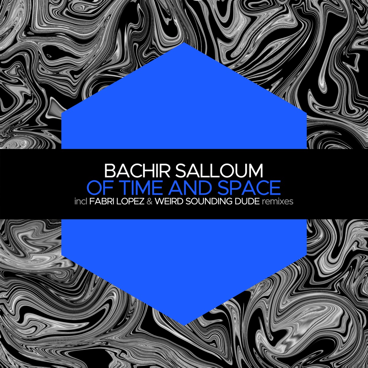 Of Time and Space by Bachir Salloum, Weird Sounding Dude & Fabri Lopez album cover