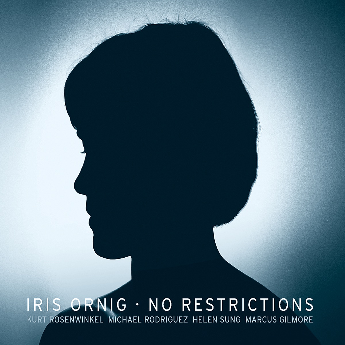 No Restrictions by Kurt Rosenwinkel, Michael Rodriguez, Helen Sung, Iris Ornig & Marcus Gilmore album cover