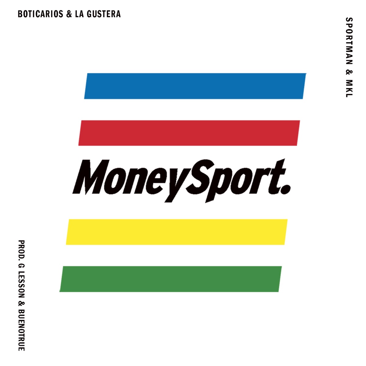 MoneySport (feat. Sportman, MKL, G.Lesson & Bueno True) - Single by La Gustera album cover
