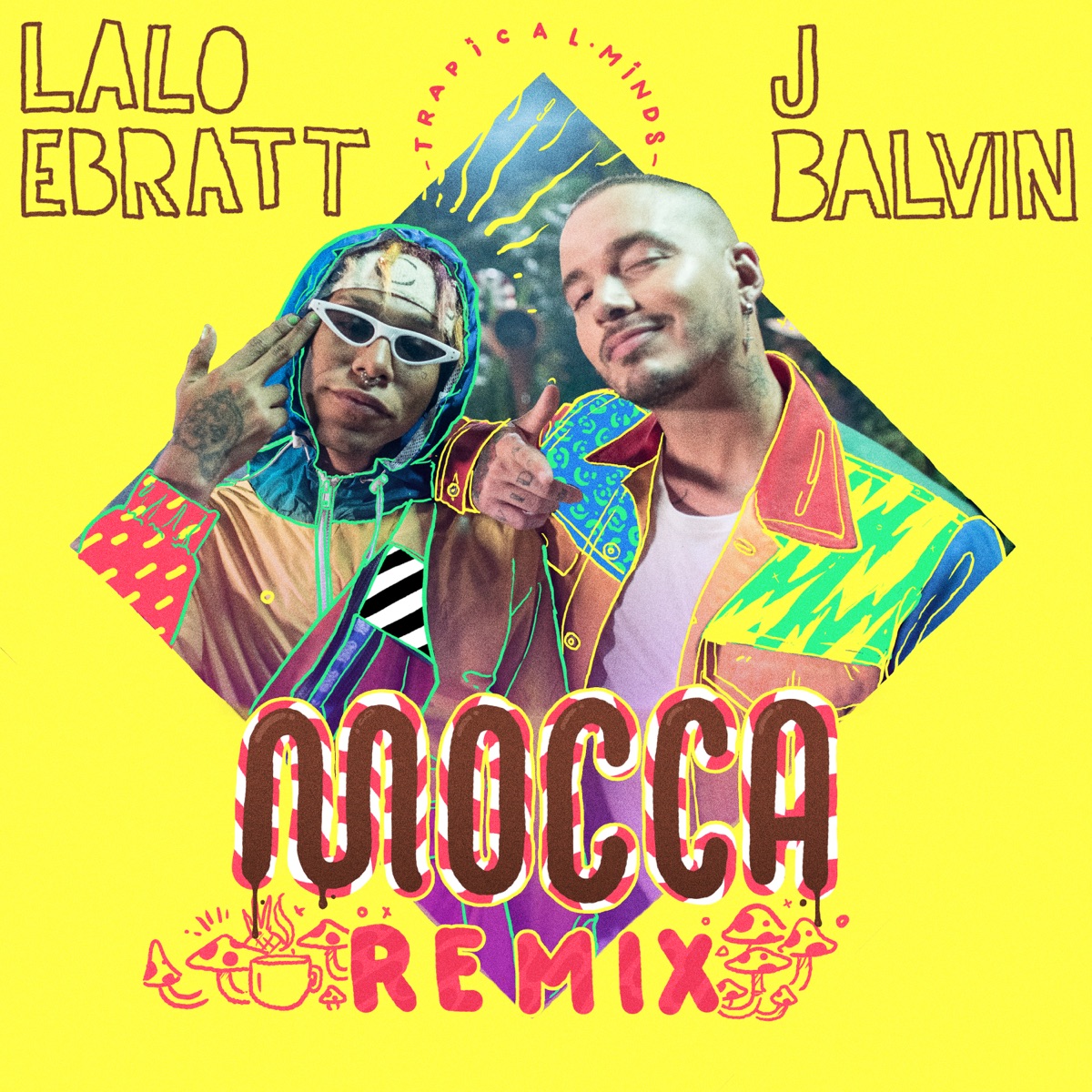 Mocca (Remix) - Single by Lalo Ebratt, J Balvin & Trapical album cover