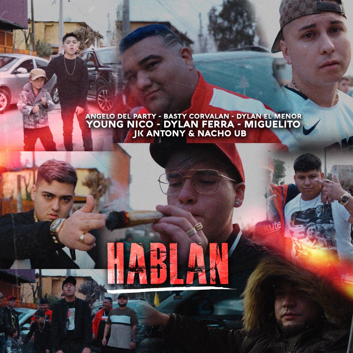 Hablan - Single by Angelo del Party, Basty Corvalan, Dylan el Menor, Dylan Ferra, JK Antony, Miguelito, Nacho UB & Young Nico album cover