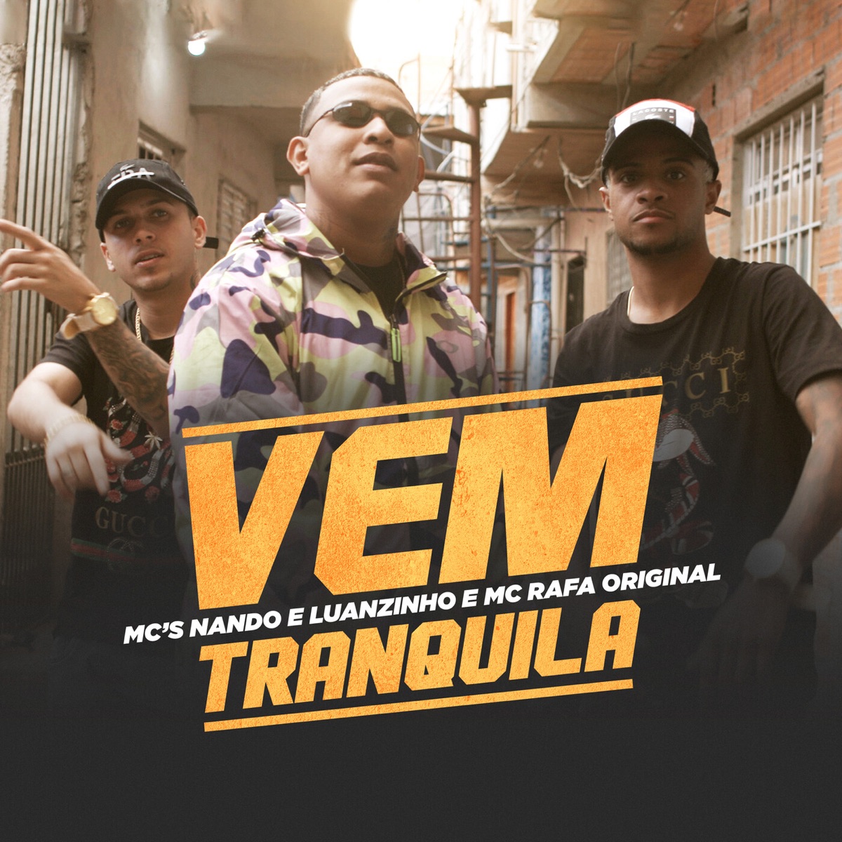 Vem Tranquila - Single by MC Rafa Original & Mcs Nando and Luanzinho album cover