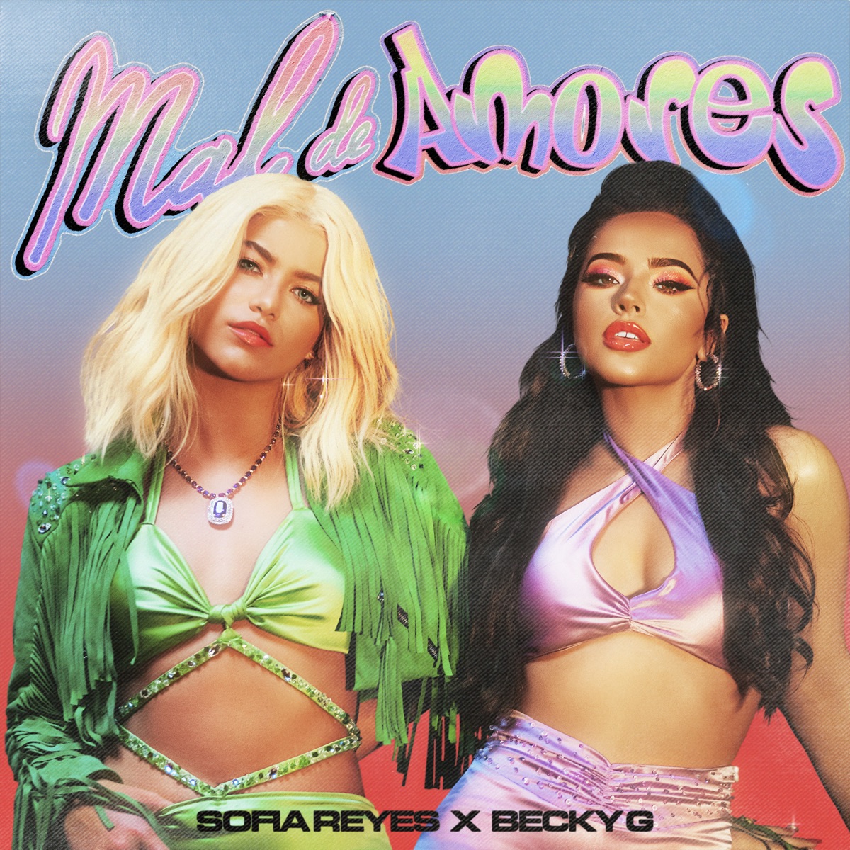 Mal de Amores - Single by Sofía Reyes & Becky G album cover