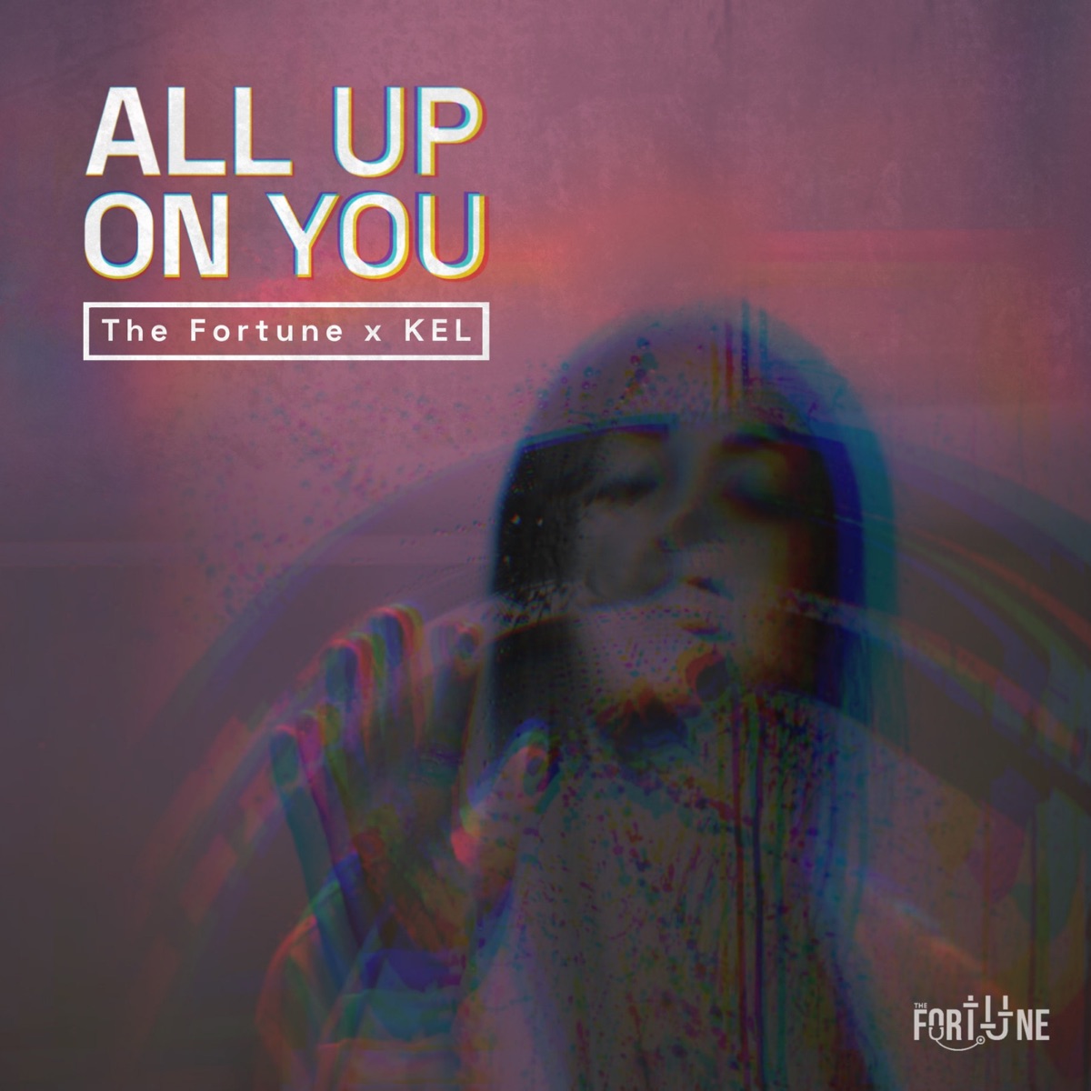 All up on You - Single by The Fortune & KEL album cover