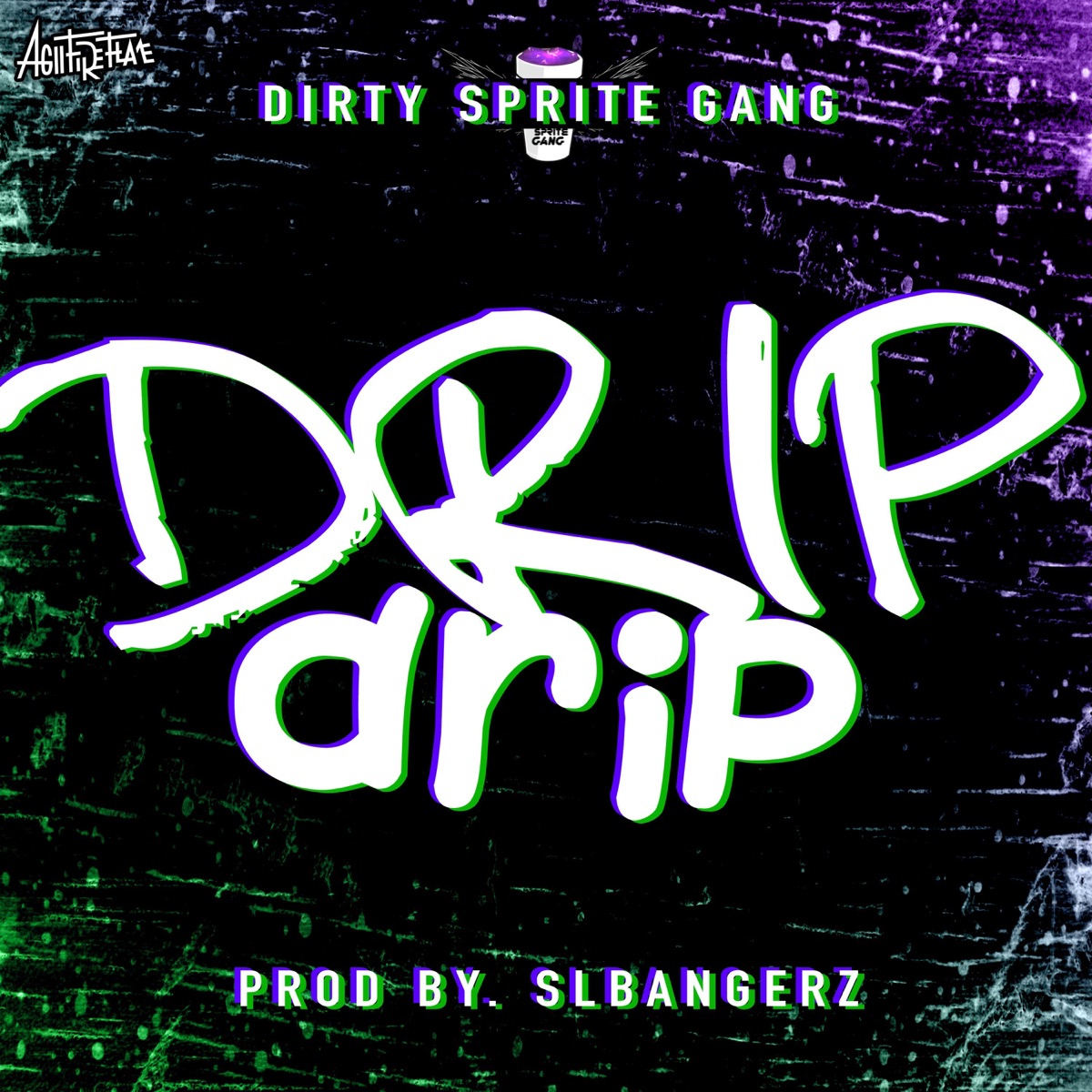 Drip Drip - Single by DirtySpriteGang album cover