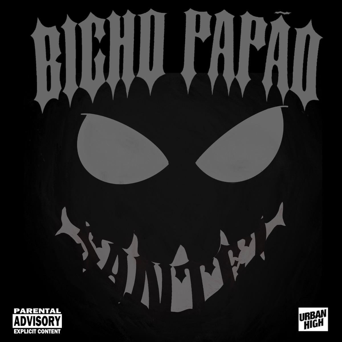 Bicho Papão - Single by Bruno Santez & Urban High album cover