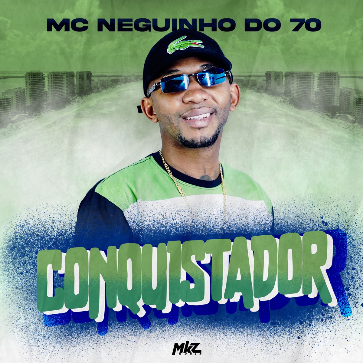 Conquistador - Single by MC Neguinho do 70 album cover