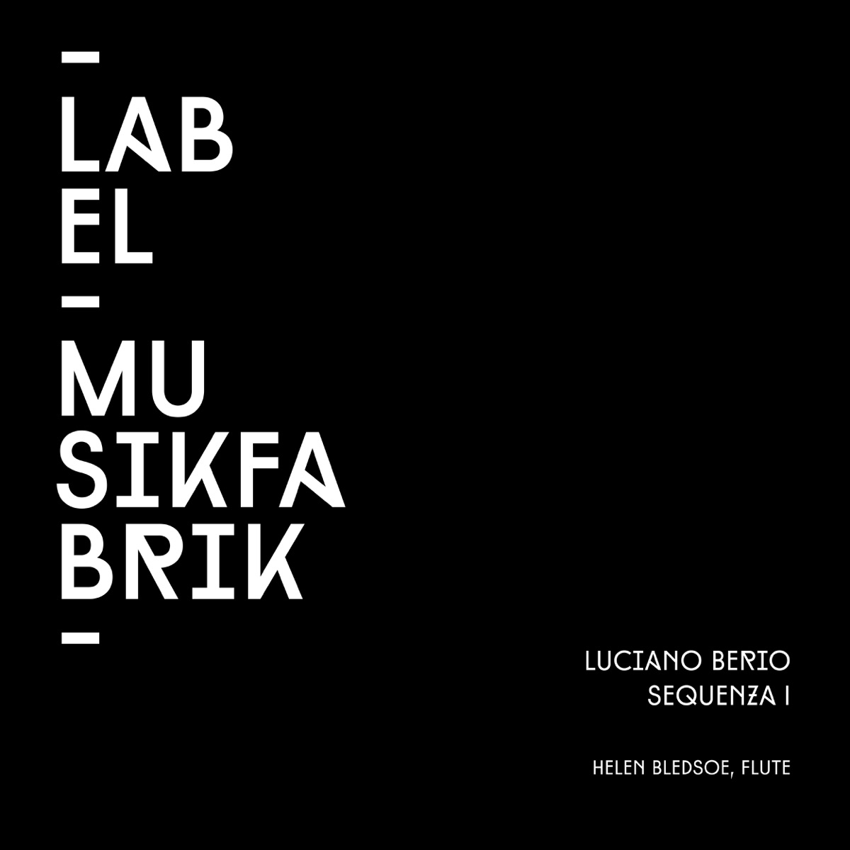 Berio: Sequenza 1 for Flute Solo - Single by Helen Bledsoe album cover