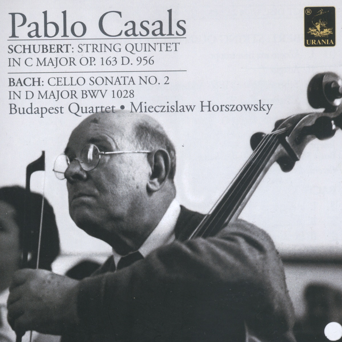 Schubert: Quintet in C Major Op. 163 - Bach: Cello Sonata No. 2 by Budapest String Quartet & Pablo Casals album cover