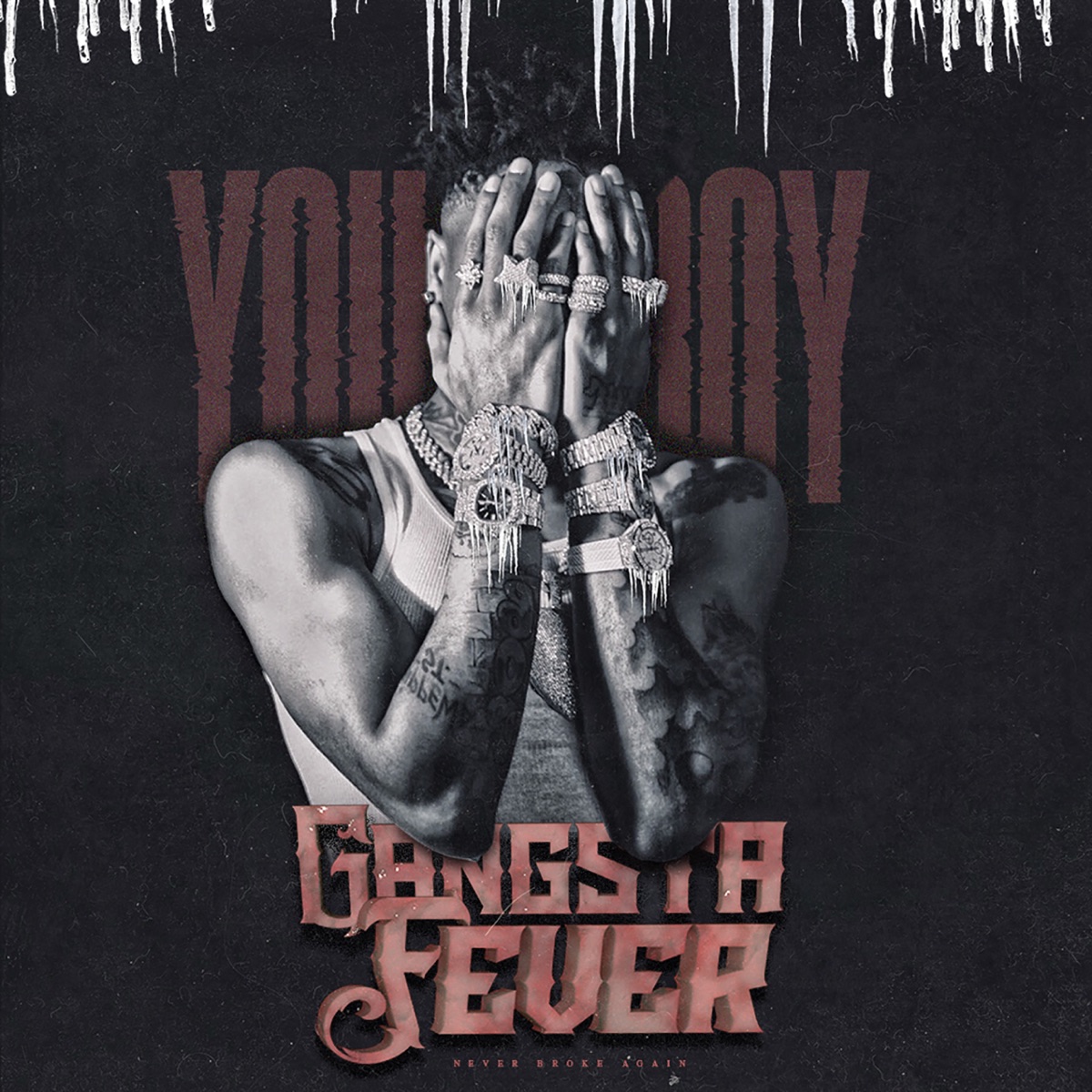 Gangsta Fever - Single by YoungBoy Never Broke Again album cover artwork