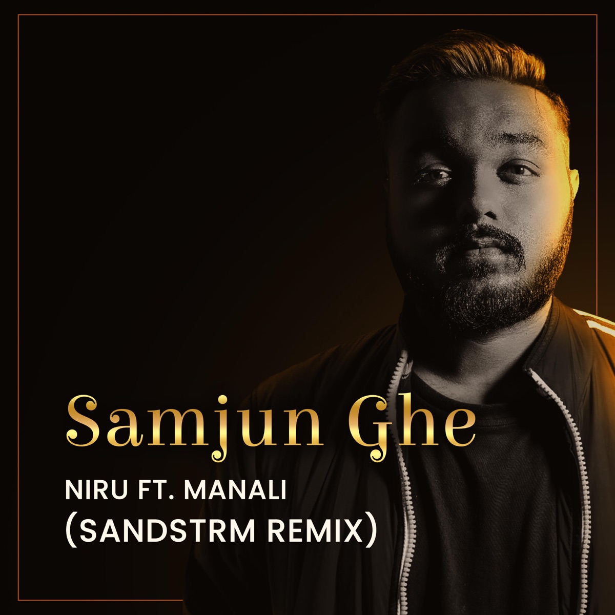 SAMJUN GHE (feat. MUSIC NIRU & MANALI) [REMIX] [REMIX] - Single by SANDSTRM album cover