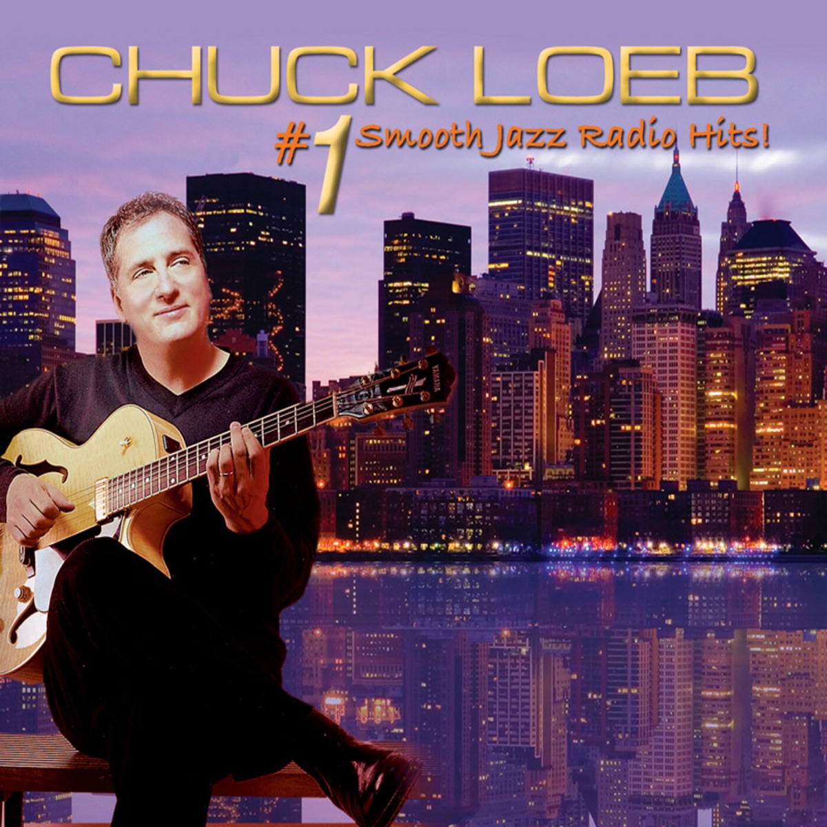 #1 Smooth Jazz Radio Hits! by Chuck Loeb album cover