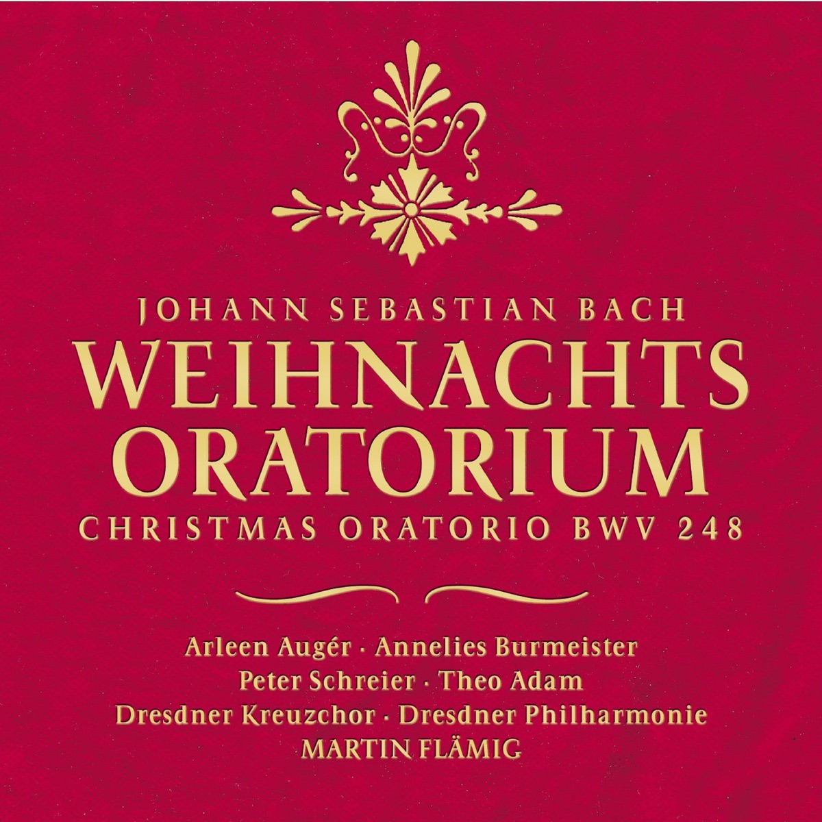Bach: Christmas Oratorio, BWV 248 by Peter Schreier, Martin Flämig, Dresdner Kreuzchor & Dresdner Philharmonie album cover