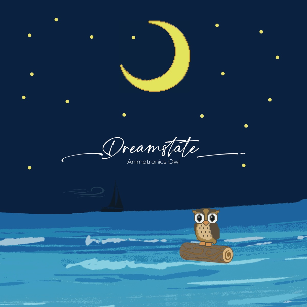 Dreamstate - Single by Animatronics : Owl album cover