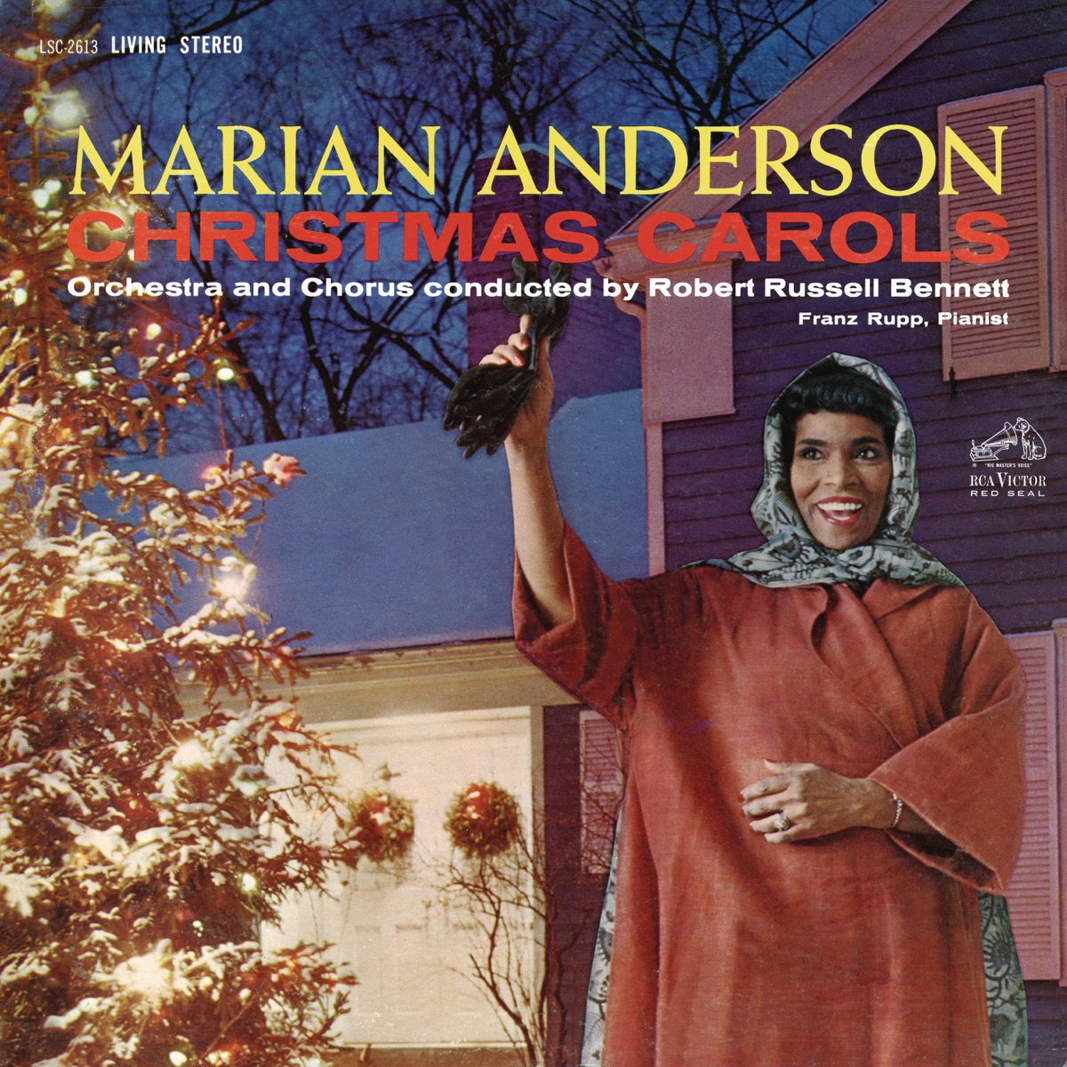 Marian Anderson -  Christmas Carols (2021 Remastered Version) by Marian Anderson, Franz Rupp, RCA Victor Chorus & RCA Victor Symphony Orchestra album cover