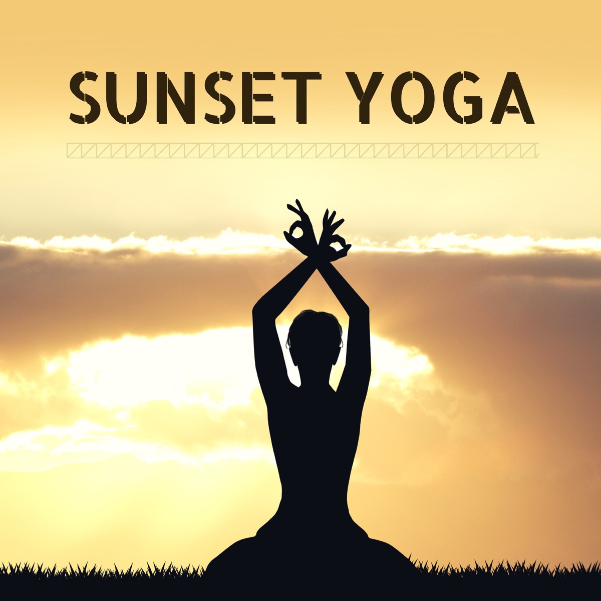 Sunset Yoga - Only Zen Tracks of Relaxing Music to Meditate & Mental Training by Sunset Production & Yoga album cover