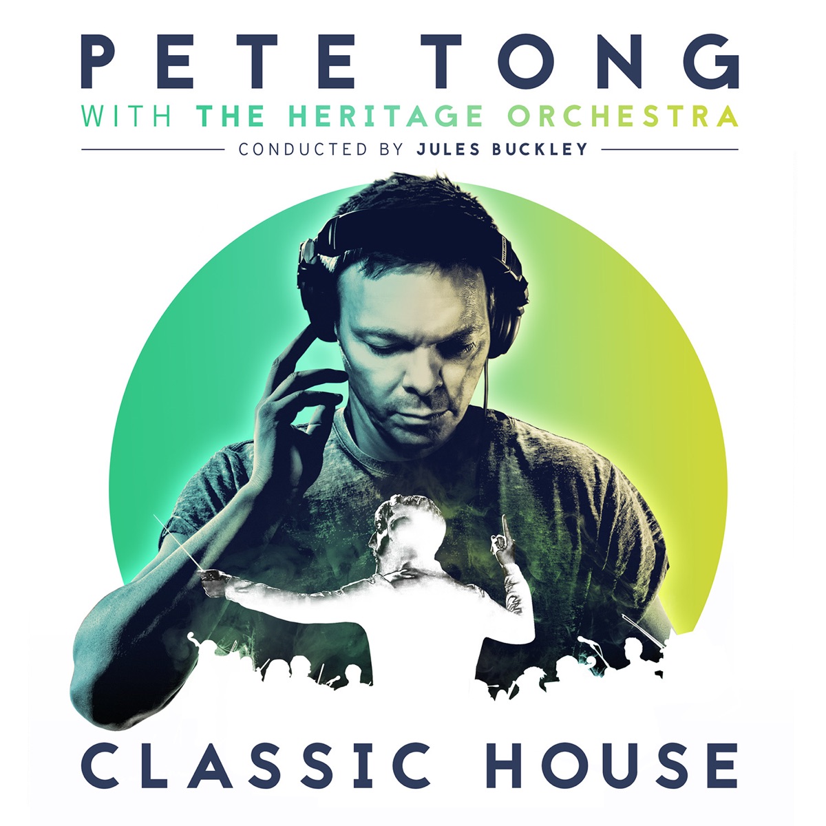 Classic House by Jules Buckley, The Heritage Orchestra & Pete Tong album cover