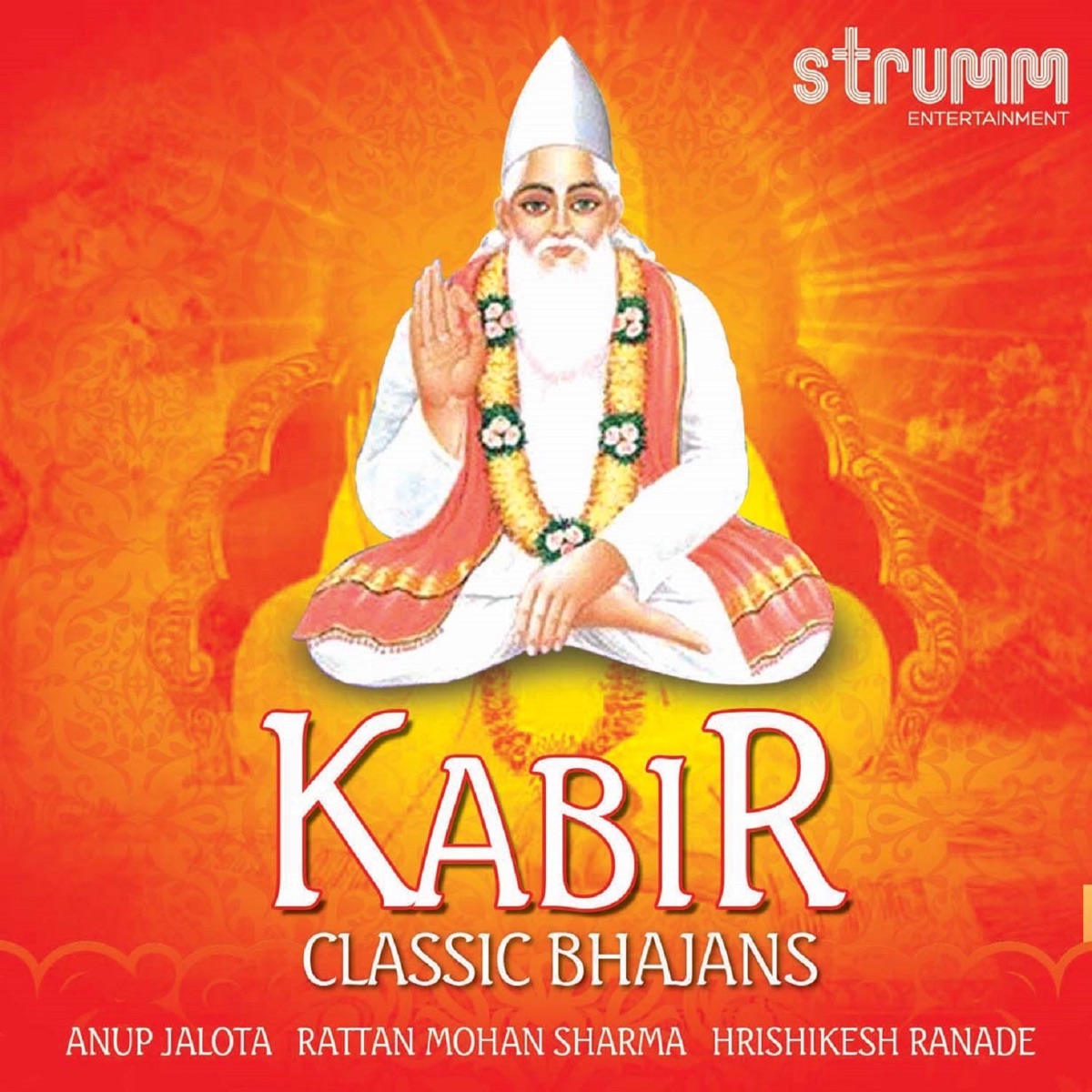 Kabir - Classic Bhajans by Anup Jalota, Rattan Mohan Sharma & Hrishikesh Ranade album cover