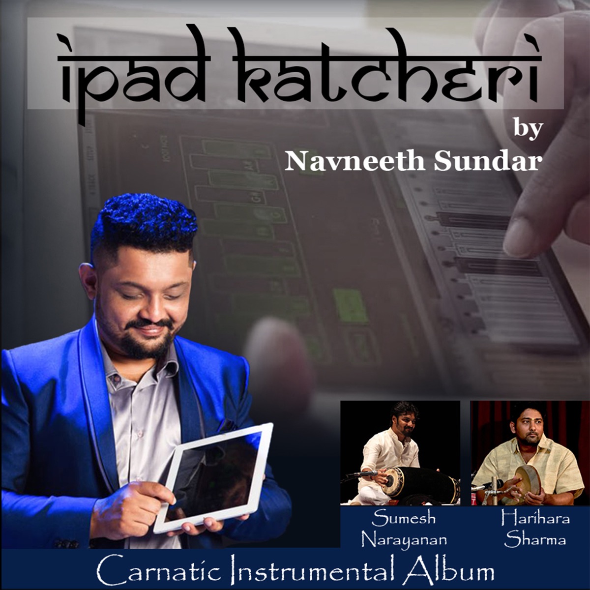 Ipad Katcheri by Navneeth Sundar album cover