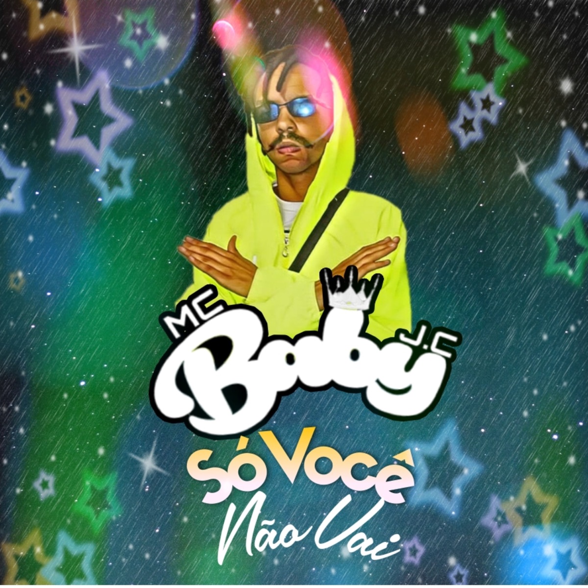 Só Você Não Vai - Single by MC Baby JC album cover